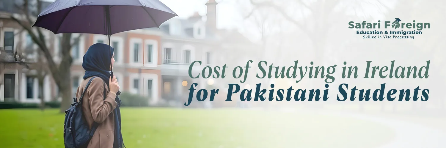Cost of Studying in Ireland for Pakistani Students 1 Cost of Studying in Ireland for Pakistani Students in 2025